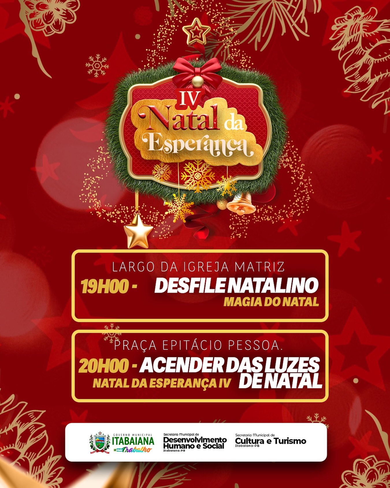 🏼 | NATAL DA ESPERANÇA IV! É hoooje ITABAIANA! • A grande abertura do nosso “Natal da Esperança IV” com o Desfile Natalino —- Magia do Natal, sairmos doLargo da Igreja Matriz, às 19h00, em direção à Praça Epitácio Pessoa, onde iremos acender as Luzes de Natal! 🤩🥰Você e sua família, são os nossos convidados especiais. Participem! .@smdhsitabaianapb @secult_itabaiana #MAISTRABALHO