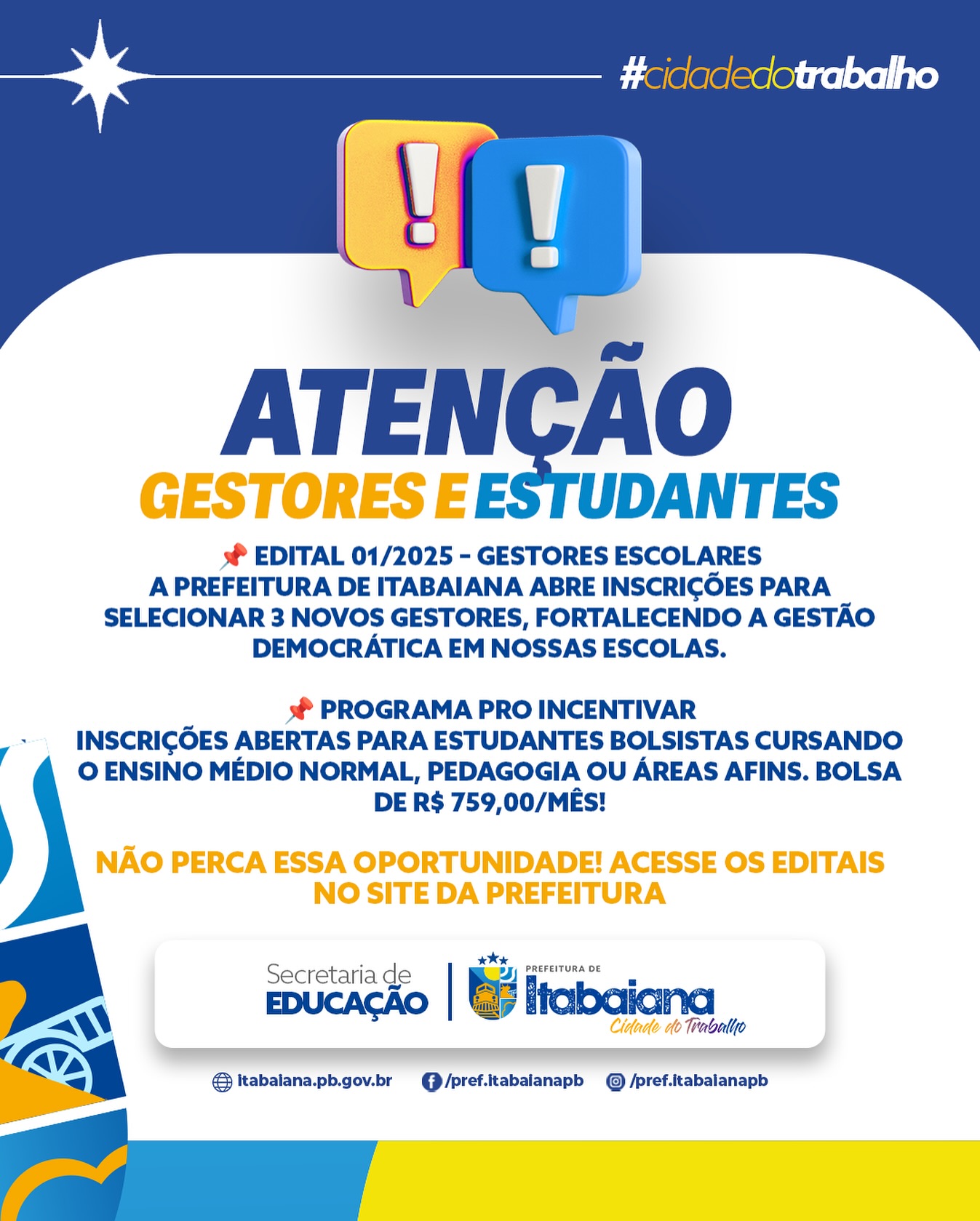 #linknosstories Itabaiana, Cidade do Trabalho, investindo na educação! Inscrições abertas para o Processo Seletivo de Gestores Escolares e o Programa PRO Incentivar! Gestores: 3 novas vagas para garantir uma gestão democrática e eficiente em nossas escolas. Estudantes: Bolsas de R$ 759,00/mês para quem cursa Ensino Médio Normal, Pedagogia ou áreas afins. Faça parte do futuro da educação em nossa cidade!#ItabaianaCidadeDoTrabalho #MaisEducação #Oportunidades