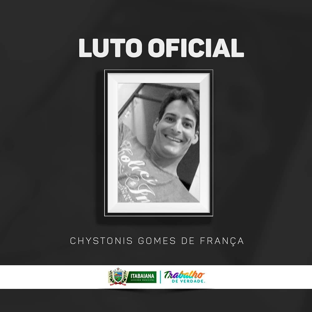 A Prefeitura Municipal de Itabaiana, manifesta o seu mais profundo pesar pelo falecimento do nosso ex-servidor Chystonis Gomes de França, mais conhecido como Kinho, ocorrido nesta segunda-feira, 19 de Novembro.Em respeito a sua memória, o prefeito constitucional do município, Dr. Lúcio Flávio, decreta Luto oficial de 3 dias. Ao tempo em que lamentamos profundamente, manifestamos a nossa solidariedade aos amigos e familiares.#PMI #TRABALHODEVERDADE