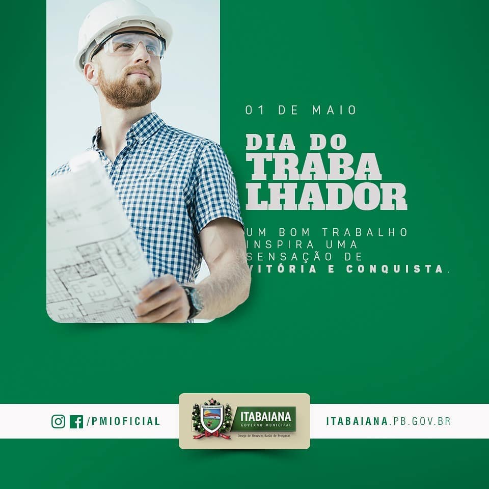 O trabalho honesto sustenta, honra e dignifica o ser humano, seja ele qual for. Hoje, 01 de Maio, Dia do Trabalho, queremos parabenizar todos os trabalhadores, em especial os Itabaianenses, aqueles que de forma direta ou indireta, contribuem para o crescimento e desenvolvimento da nossa cidade! #DesejoDeRenascer#RazãoDeProsperar
