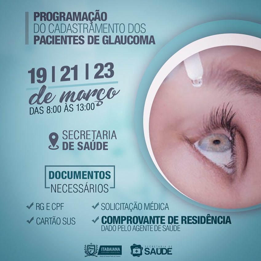 A Secretaria Municipal de Saúde, informa a todos os pacientes de Glaucoma, que tem o diagnóstico confirmado, é necessário fazer o cadastramento na Secretaria de Saúde para garantir o seu atendimento! Se faz necessário comprovação de quem é de Itabaiana para gsrantir o tratamento.Confira as informações necessárias ️