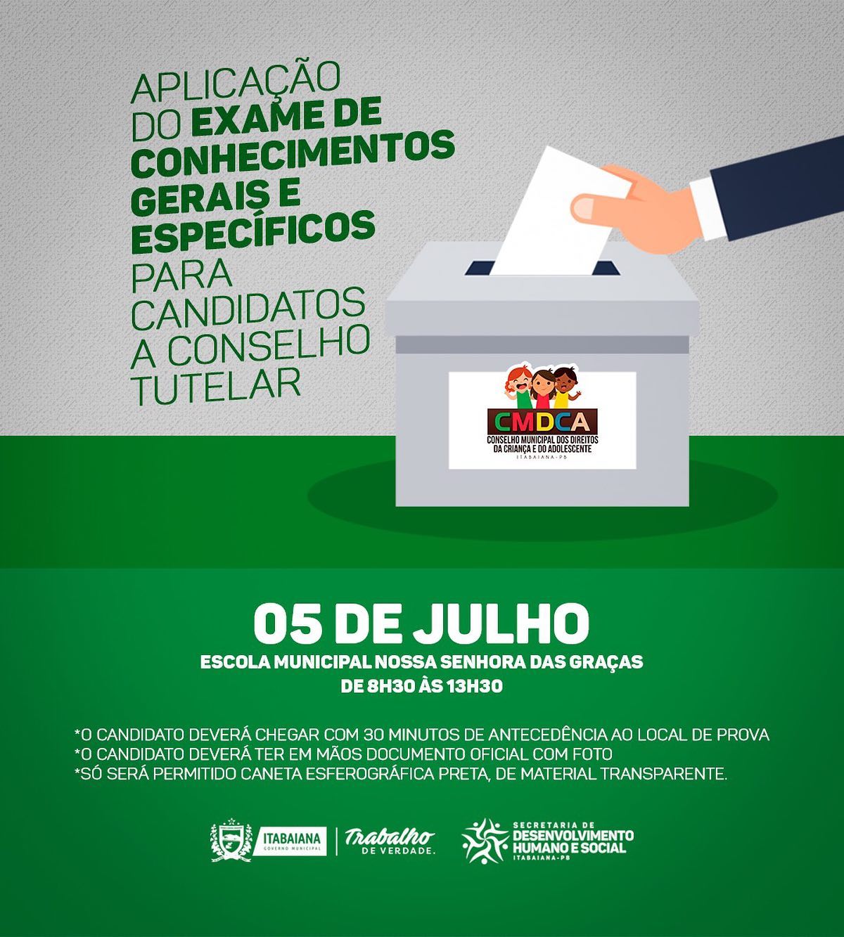 Atenção PRÉ-CANDIDATOS ao Conselho Tutelar, nesta sexta-feira, o Conselho Municipal dos Direitos da Criança e do Adolescente, realizará a aplicação do exame de conhecimentos gerais e específicos. Estejam atentos às orientações que contém na imagem, pois o caráter é obrigatório. #CMDCA #MAISAÇÃO #CONSELHOTUTELAR2020 #PMI #TRABALHODEVERDADE