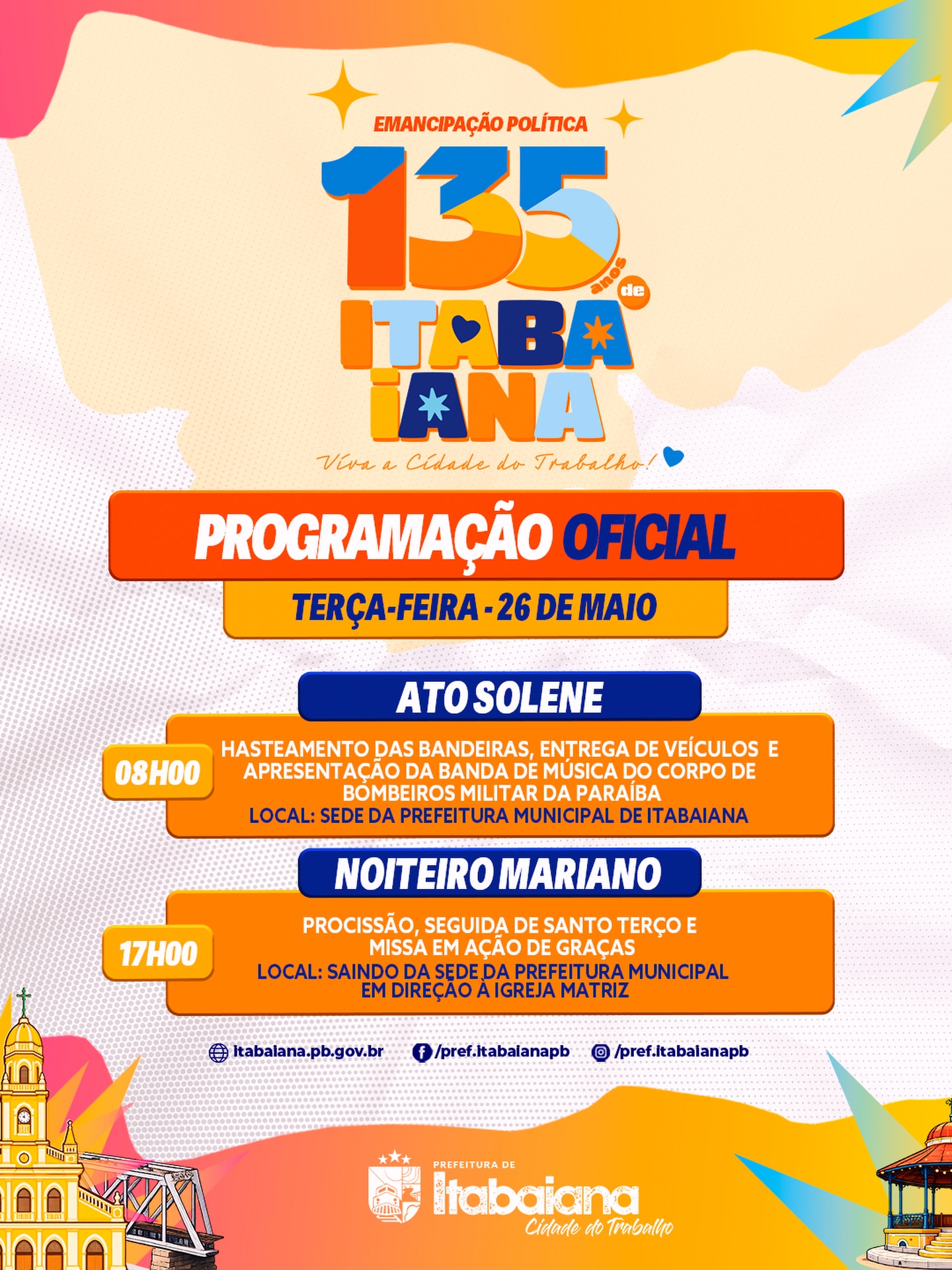 🗓️ Confira a programação completa em comemoração ao aniversário do nosso município! É tempo de celebrar a nossa força, nossa gente guerreira e o desenvolvimento que construímosjuntos.Vamos juntos celebrar os 135 anos danossa cidade! .#CIDADEDOTRABALHO